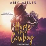Home for a Cowboy, Amy Aislin