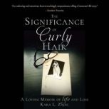 The Significance of Curly Hair, Kara L. Zajac