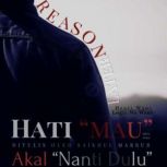 HEART WANT  LOGIC DOES NOT WANT  ..., Saikhul Mabrur
