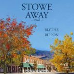Stowe Away, Blythe Rippon