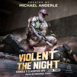 Violent the Night, Michael Anderle