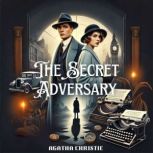 The Secret Adversary, Agatha Christie