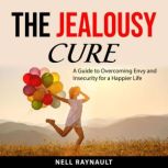 The Jealousy Cure, Nell Raynault