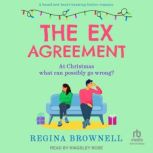 The Ex Agreement, Regina Brownell