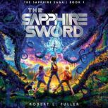 The Sapphire Sword, Robert L. Fuller