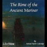 The Rime of the Ancient Mariner, Samuel Taylor Coleridge