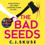 The Bad Seeds, C.J. Skuse