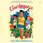 Clairboyance, Kristiana Kahakauwila
