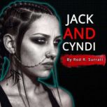 Jack and Cyndi, Rod R. Surratt