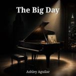 The Big Day, Ashley Aguilar
