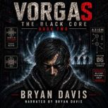 VORGAS, Bryan Davis