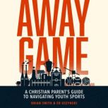 Away Game, Brian Smith
