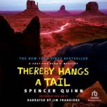 Thereby Hangs a Tail, Spencer Quinn