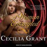 A Woman Entangled, Cecilia Grant