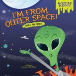 Im from Outer Space!, Lisa Bullard