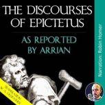 The Discourses of Epictetus, Epictetus
