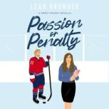 Passion or Penalty, Leah Brunner