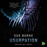 Usurpation, Sue Burke