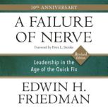 A Failure of Nerve, Revised Edition, Edwin H. Friedman