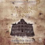 The Haunting of Morris Inn, Ambrose Ibsen