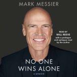 No One Wins Alone, Mark Messier