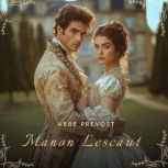 Manon Lescaut, Abbe Prevost