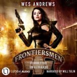 Frontiersmen Blood Feud on Alvarado ..., Wes Andrews