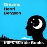 Dreams, Henri Bergson