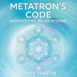 Metatrons Code, Marie Martin
