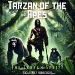 Tarzan of the Apes, Edgar Rice Burroughs