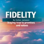 Fidelity, Esther Jameson
