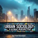 Urban Sociology, Fred Grandsen