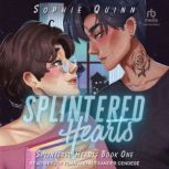 Splintered Hearts, Sophie Quinn