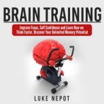 Brain Training, Luke Nepot