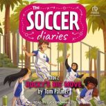 The Soccer Diaries Book 2, Tom Palmer