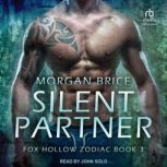 Silent Partner, Morgan Brice