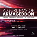 Algorithms of Armageddon, Robert O. Work