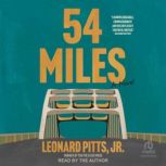 54 Miles, Leonard Pitts, Jr.