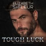 Tough Luck, Elizabeth SaFleur