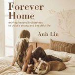 Forever Home, Anh Lin