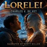 Lorelei, Charles V. De Vet