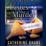 Tastes Like Murder, Catherine Bruns