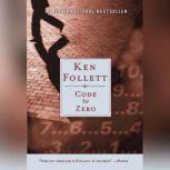 Code to Zero, Ken Follett
