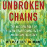 Unbroken Chains, Melissa Ditmore