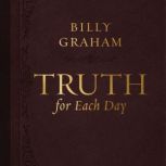 Truth for Each Day, Billy Graham