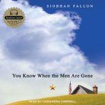 You Know When the Men Are Gone, Siobhan Fallon