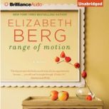 Range of Motion, Elizabeth Berg