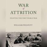 War of Attrition, William Philpott