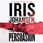 The Persuasion, Iris Johansen