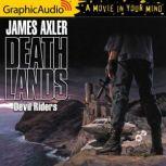 Devil Riders Dramatized Adaptation, James Axler